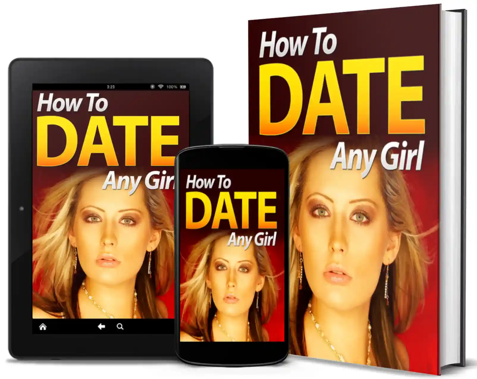 How To Date Any Girl